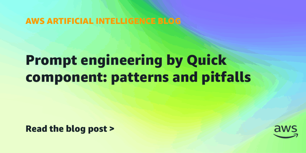 Prompt engineering by Quick component: Patterns and pitfalls