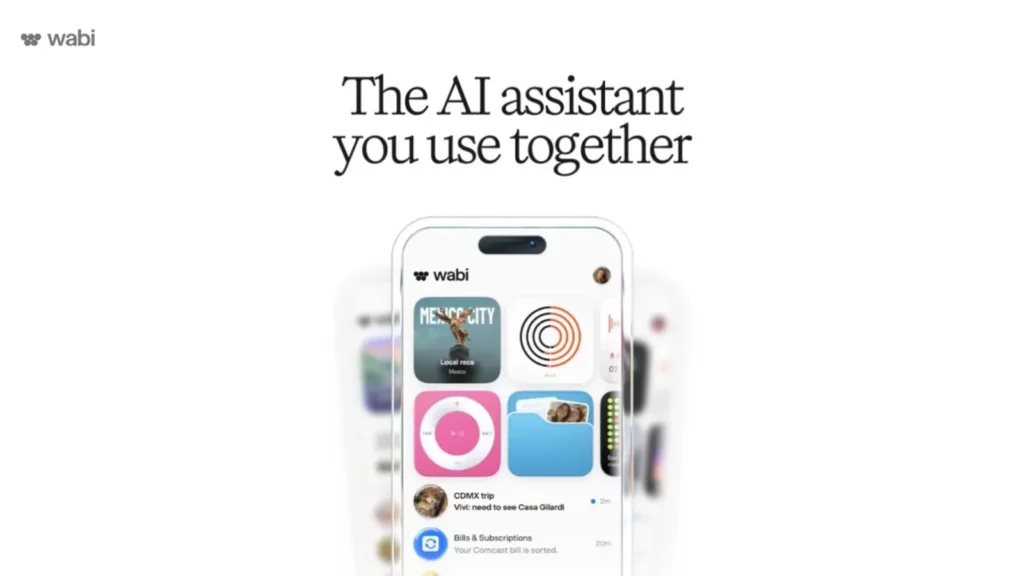 Wabi Opens Its Personal AI Assistant on iOS, Android, and Mac