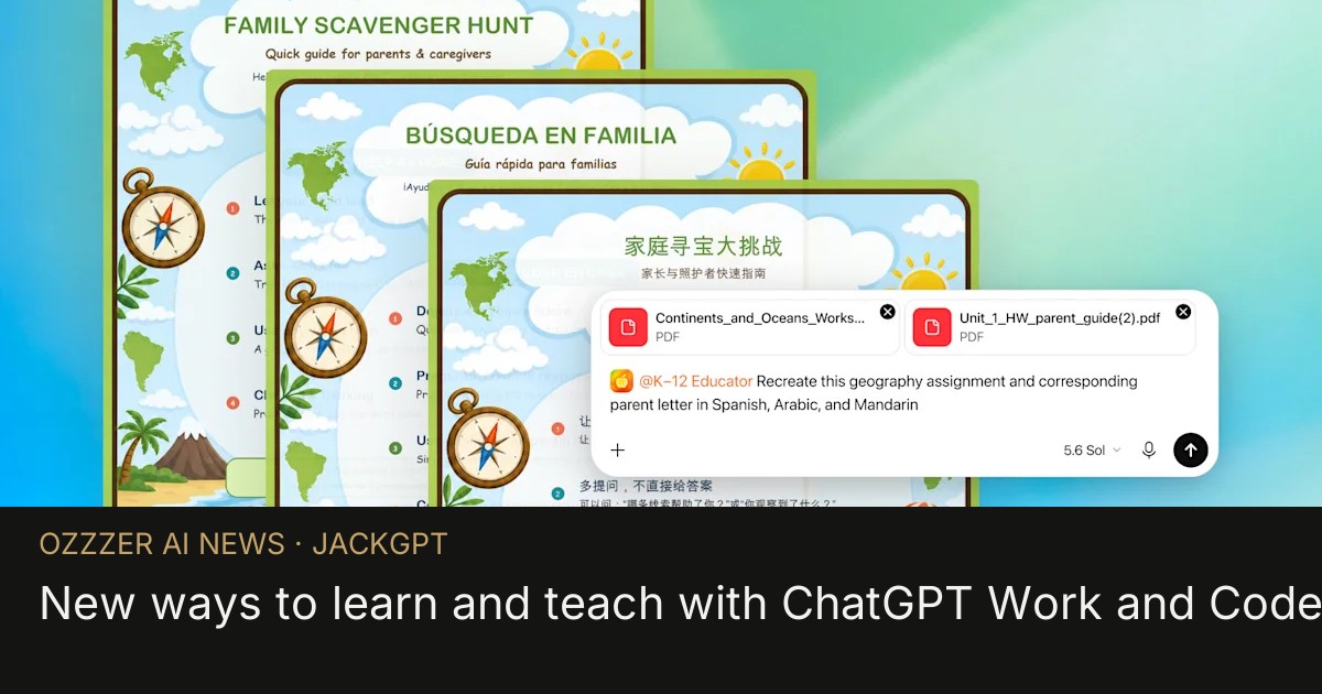 New ways to learn and teach with ChatGPT Work and Codex