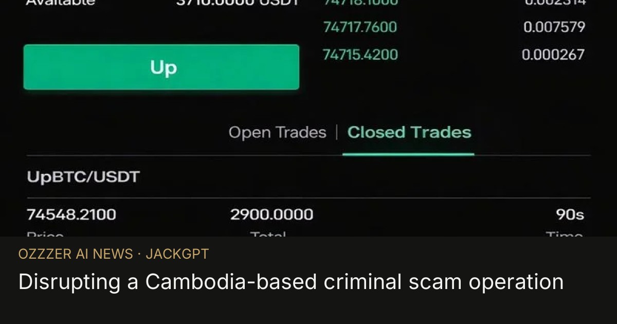 Disrupting a Cambodia-based criminal scam operation