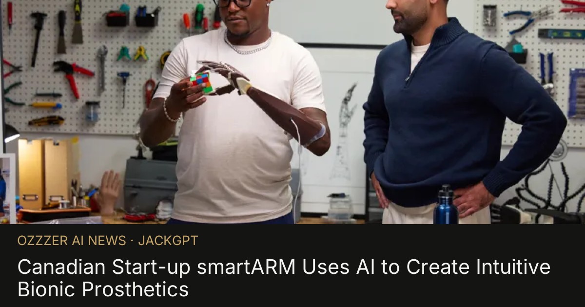 Canadian Start-up smartARM Uses AI to Create Intuitive Bionic Prosthetics